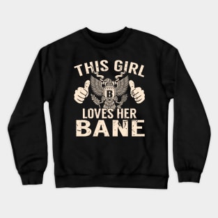 BANE Crewneck Sweatshirt